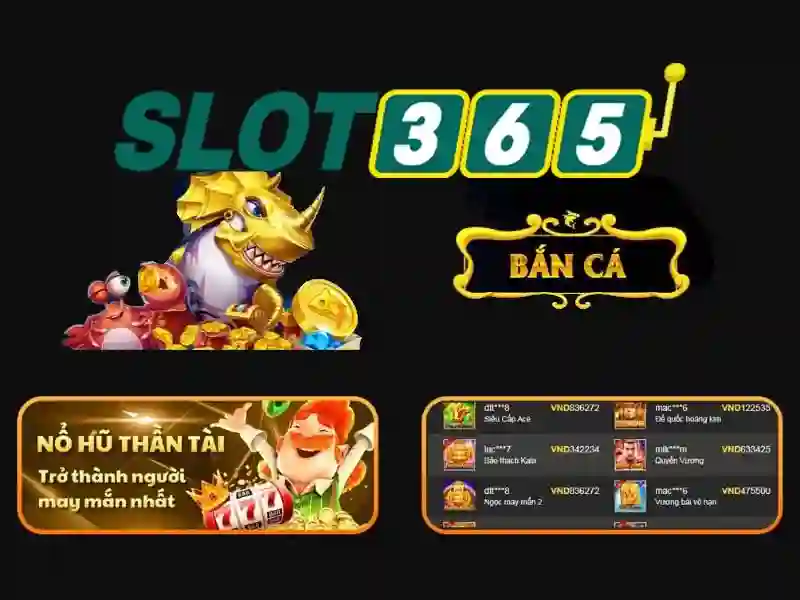 Trải nghiệm người chơi tại Slot365