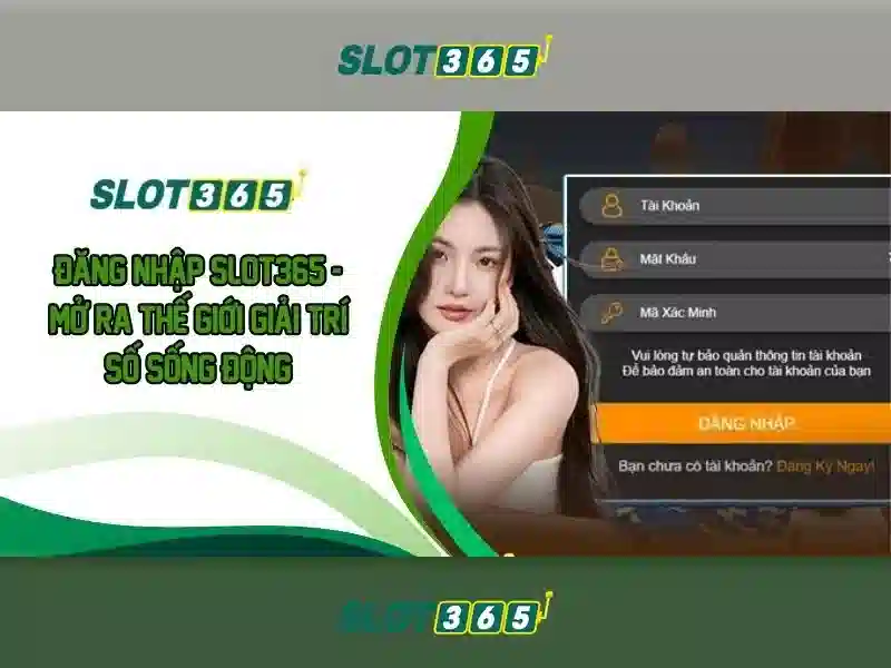 Slot365 - Nền tảng trò chơi slot trực tuyến nổi bật