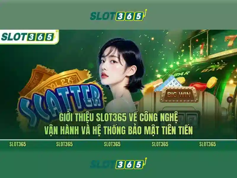 Slot365 – Nền tảng slot trực tuyến phổ biến