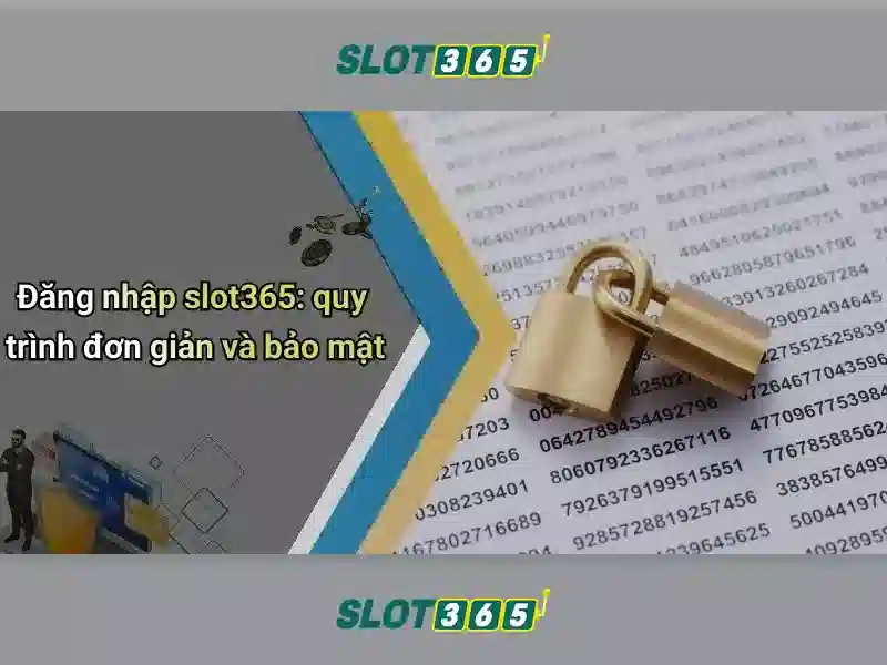 Khuyến mãi và vòng quay tiền thưởng Slot365
