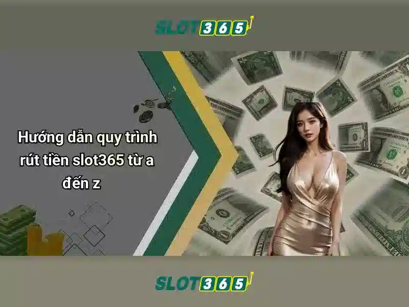 Slot365 – Nền tảng trò chơi xèng trực tuyến nổi bật