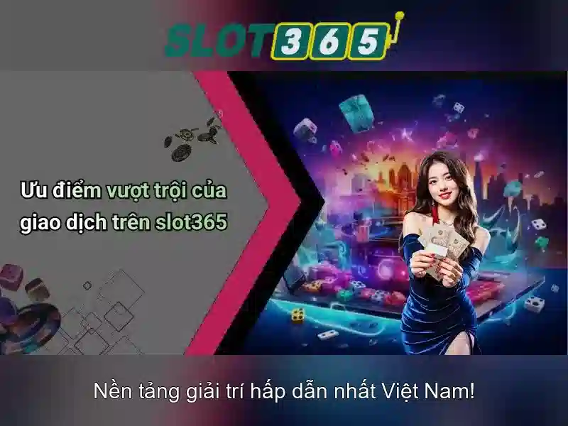 slot365 tặng 200k: Trải nghiệm và lợi ích cho người chơi