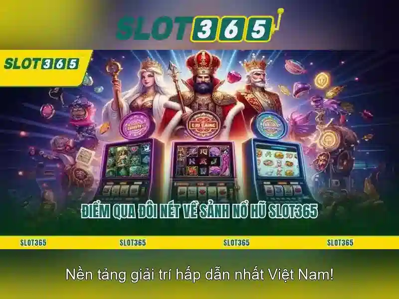 Slot365 - Giới thiệu nền tảng chơi slot trực tuyến